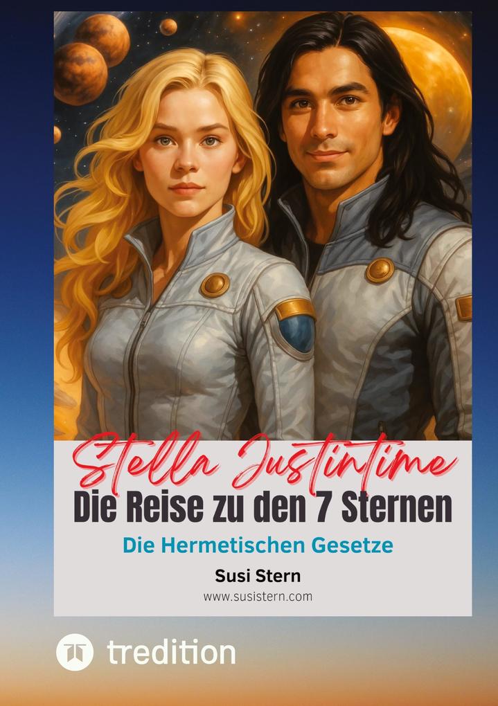 Produktbild: Stella Justintime - Die Reise zu den 7 Sternen | Susanne Stern
