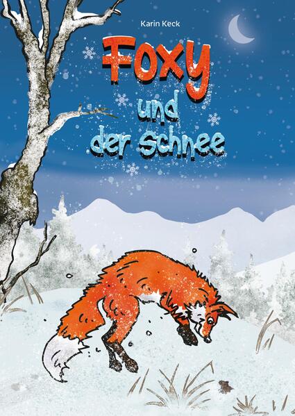 Produktbild: Foxy und der Schnee | Karin Keck