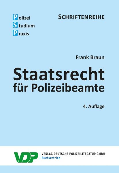 Produktbild: Staatsrecht für Polizeibeamte | Frank Braun