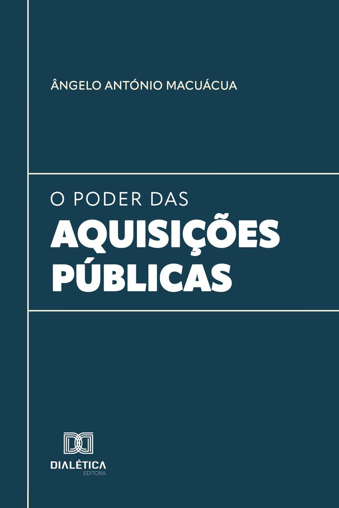 Produktbild: O Poder das Aquisições Públicas | Ângelo António Macuácua