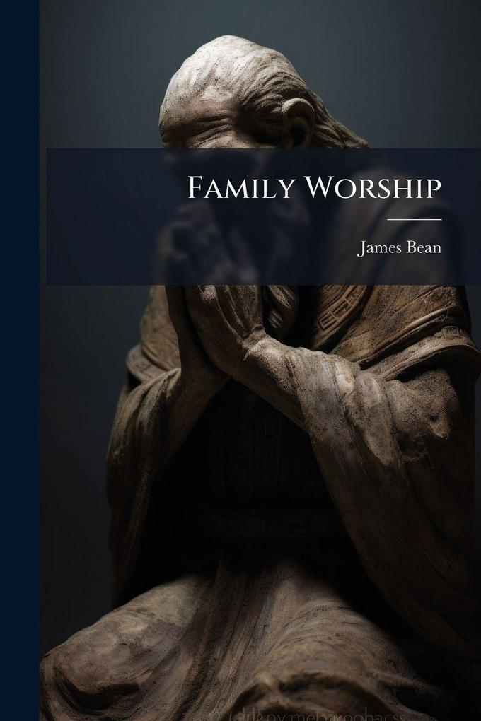 Produktbild: Family Worship | James Bean