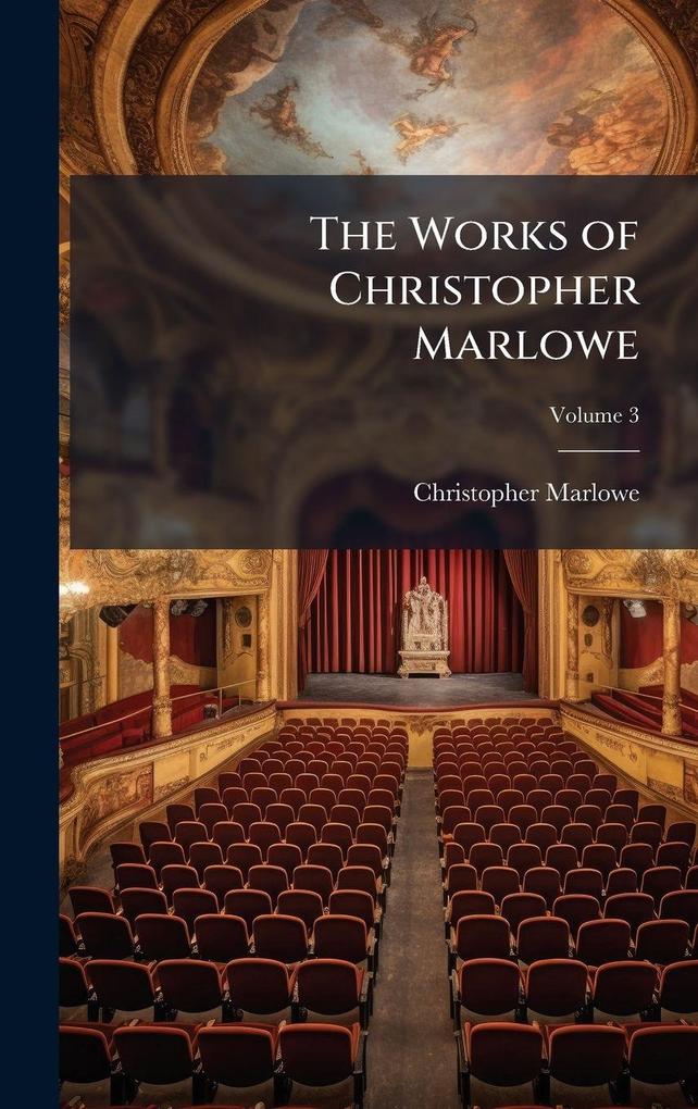 Produktbild: The Works of Christopher Marlowe | Christopher Marlowe