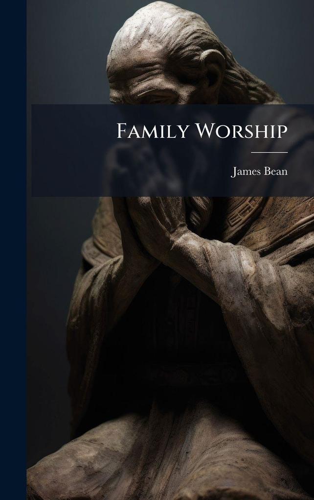 Produktbild: Family Worship | James Bean