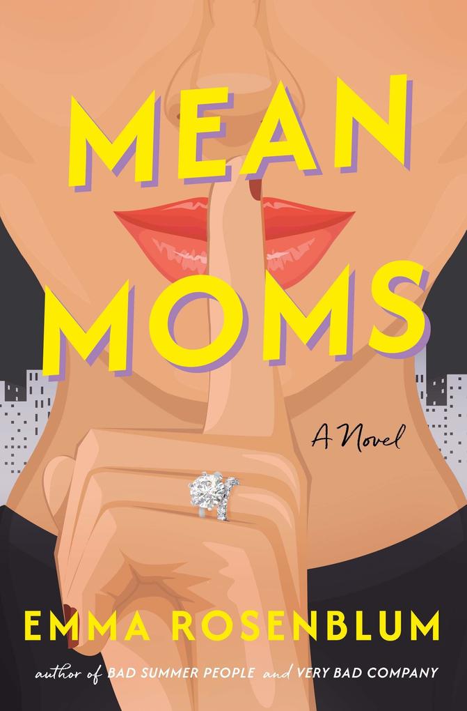 Produktbild: Mean Moms | Emma Rosenblum