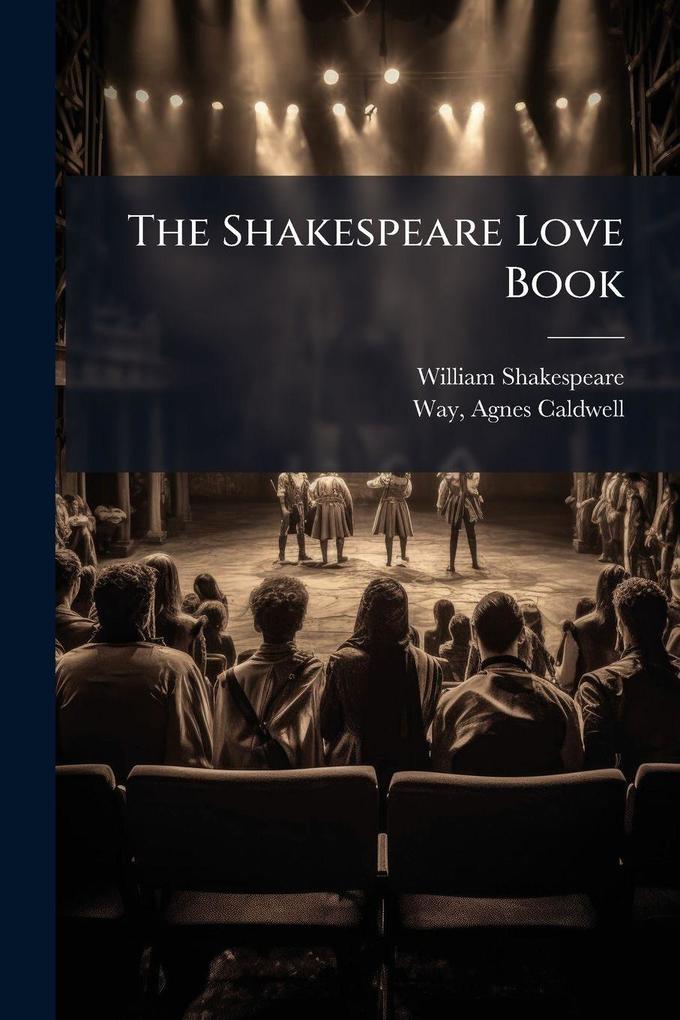 Produktbild: The Shakespeare Love Book | William Shakespeare