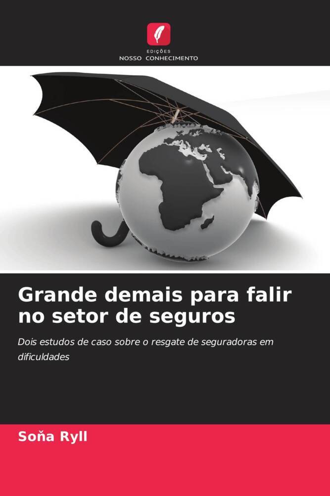 Produktbild: Grande demais para falir no setor de seguros | Soa Ryll, Sona Ryll