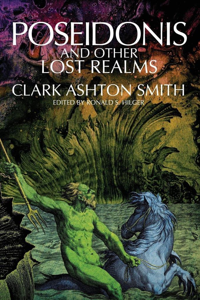 Produktbild: Poseidonis and Other Lost Realms | Clark Ashton Smith