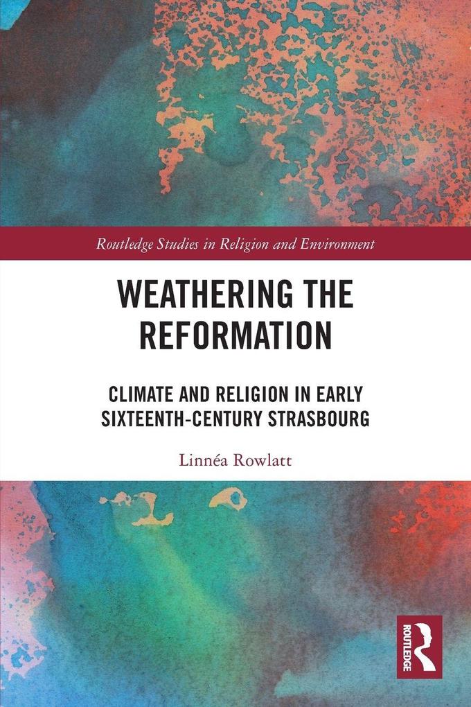Produktbild: Weathering the Reformation | Linnéa Rowlatt