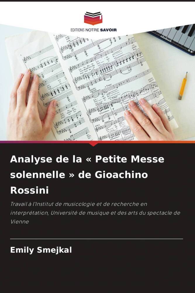 Produktbild: Analyse de la ' Petite Messe solennelle ' de Gioachino Rossini | Emily Smejkal