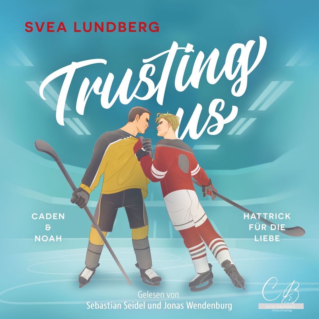 Produktbild: Trusting us - Hattrick für die Liebe | Svea Lundberg