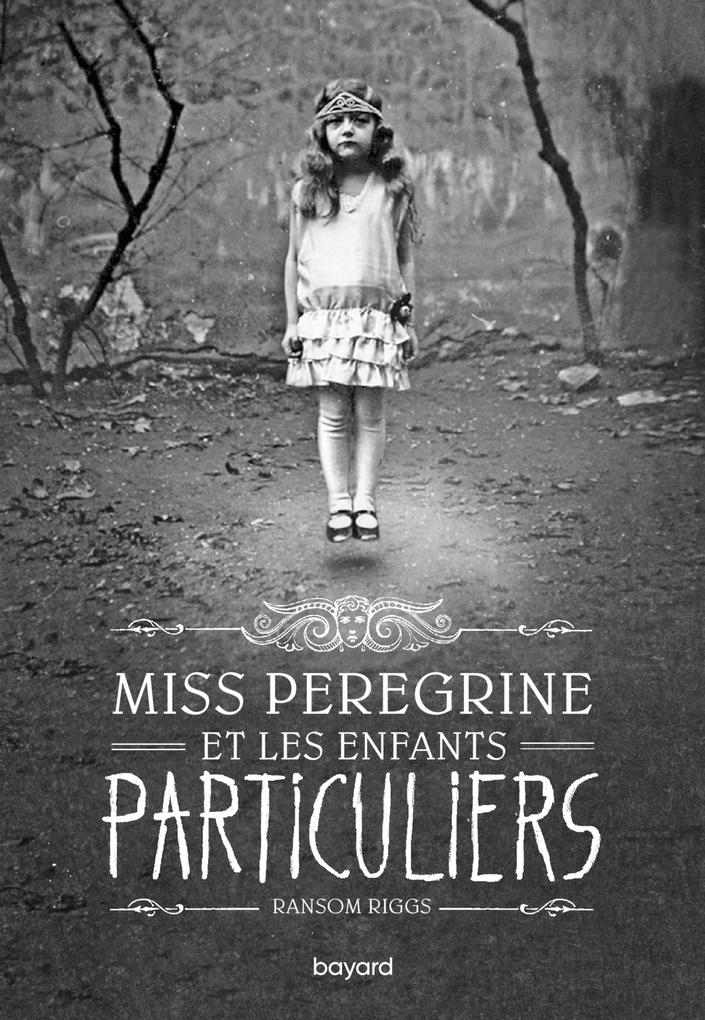 Produktbild: Miss Peregrine, Tome 01 | Ransom Riggs