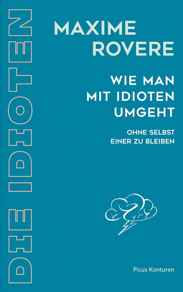 Produktbild: Wie man mit Idioten umgeht | Maxime Rovere