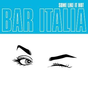 Produktbild: Some Like It Hot | Bar Italia