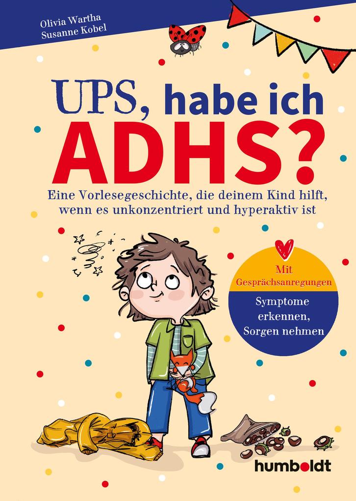 Produktbild: Ups, habe ich ADHS? | Olivia Wartha, Susanne Kobel, Dr. Olivia Wartha, Dr. Susanne Kobel