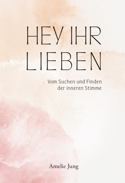 Produktbild: Hey ihr Lieben | Amelie Jung