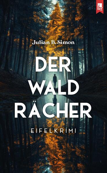 Produktbild: Der Waldrächer | Julian B. Simon