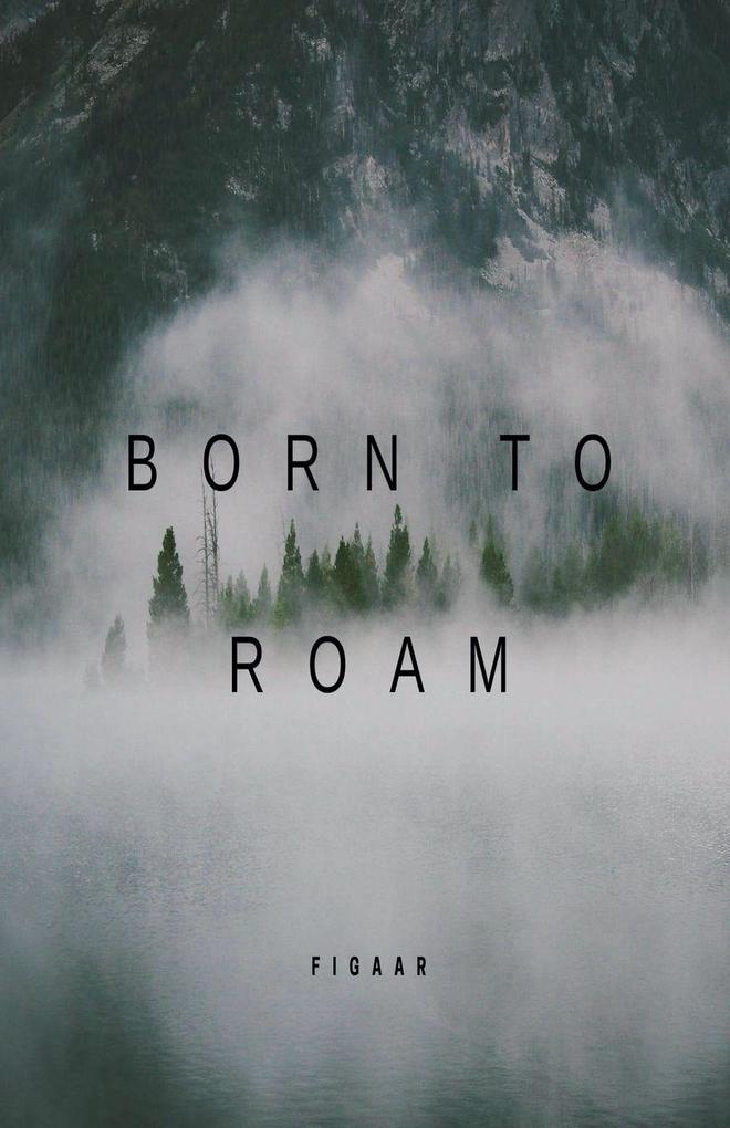 Produktbild: Born To Roam | Figaar