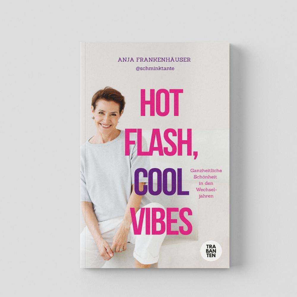Weitere Ansicht: Hot Flash, Cool Vibes | Anja Frankenhäuser