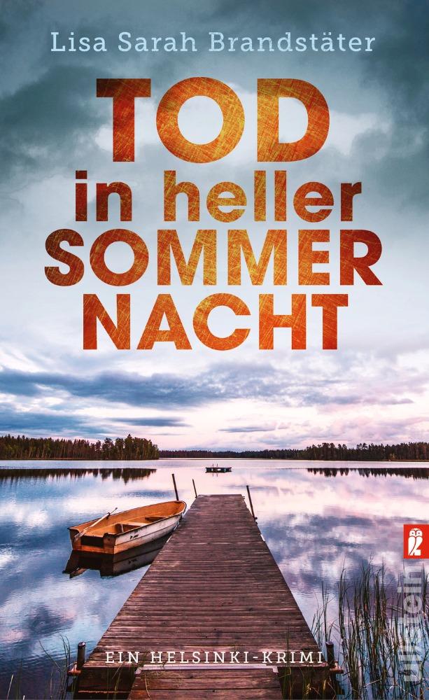 Weitere Ansicht: Tod in heller Sommernacht | Lisa Sarah Brandstäter