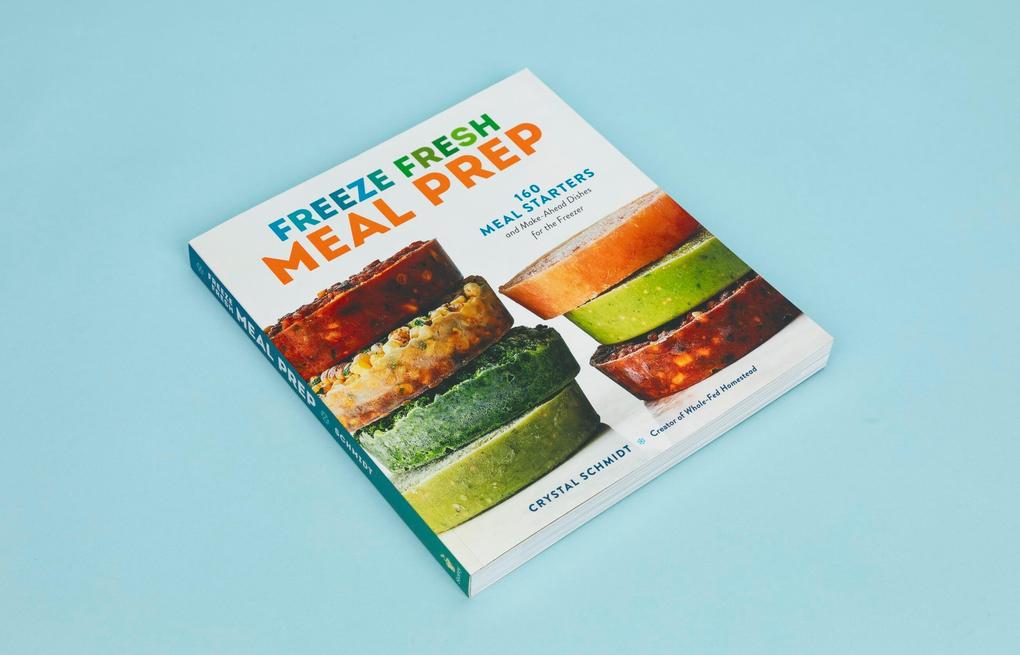 Weitere Ansicht: Freeze Fresh Meal Prep | Crystal Schmidt