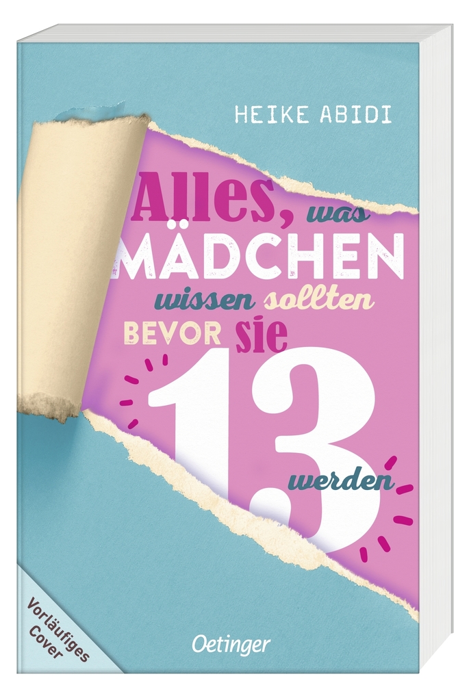 Weitere Ansicht: Alles, was Mädchen wissen sollten, bevor sie 13 werden | Heike Abidi