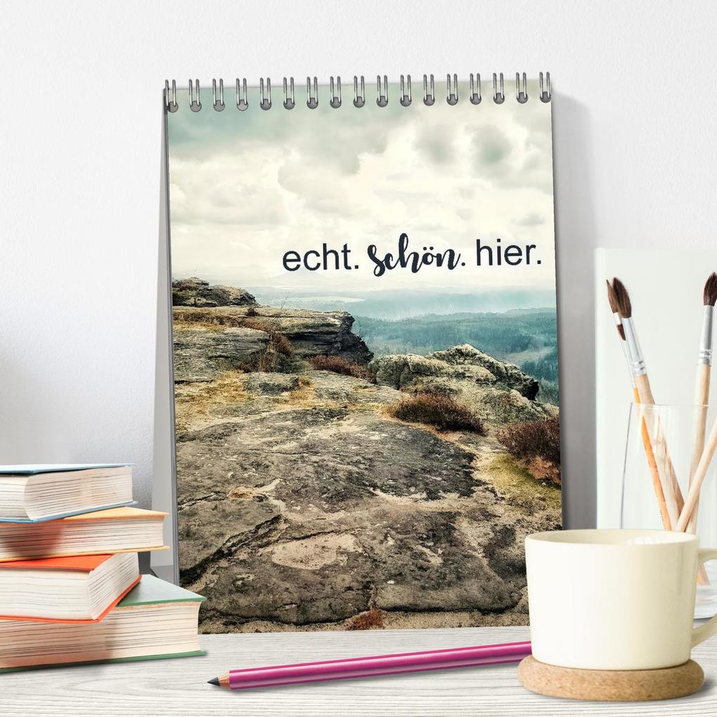 Weitere Ansicht: echt. schön. hier. (Tischkalender 2026 DIN A5 hoch), CALVENDO Monatskalender | Anja Müller, Calvendo
