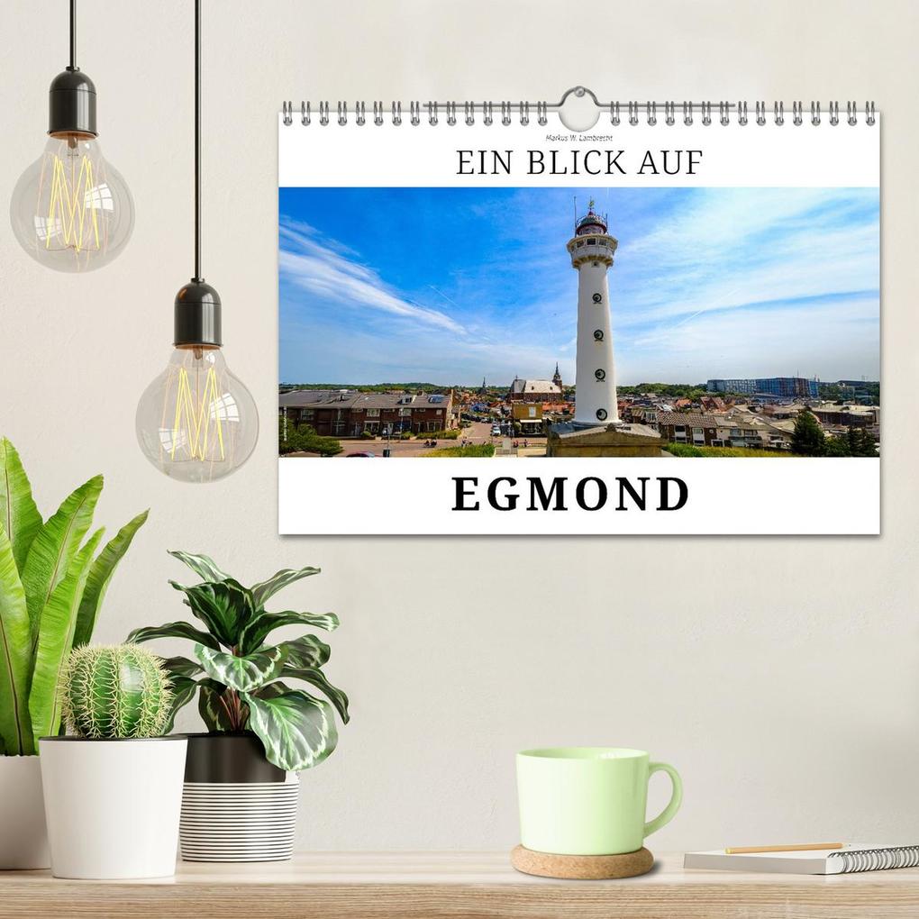 Weitere Ansicht: Ein Blick auf Egmond (Wandkalender 2026 DIN A4 quer), CALVENDO Monatskalender | Markus W. Lambrecht, Calvendo