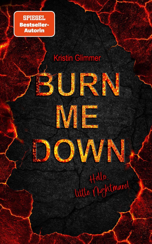 Weitere Ansicht: burn me down | Kristin Glimmer