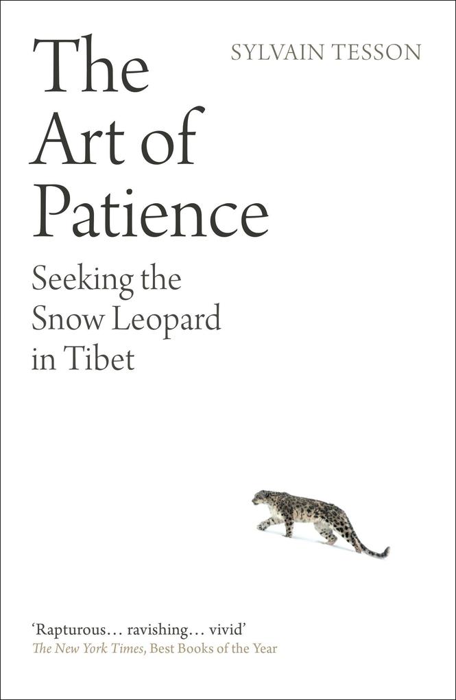 Produktbild: The Art of Patience | Sylvain Tesson