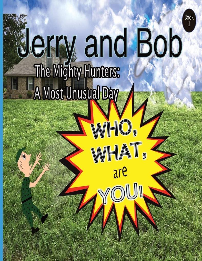 Produktbild: Jerry and Bob, The Mighty Hunters | Curtis Stowell