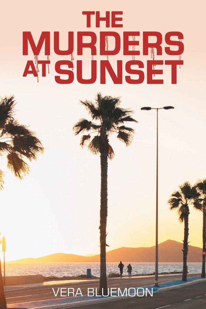 Produktbild: The Murders at Sunset | Vera Bluemoon