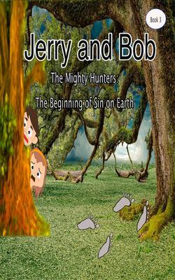 Produktbild: Jerry and Bob, The Mighty Hunters | Curtis Stowell