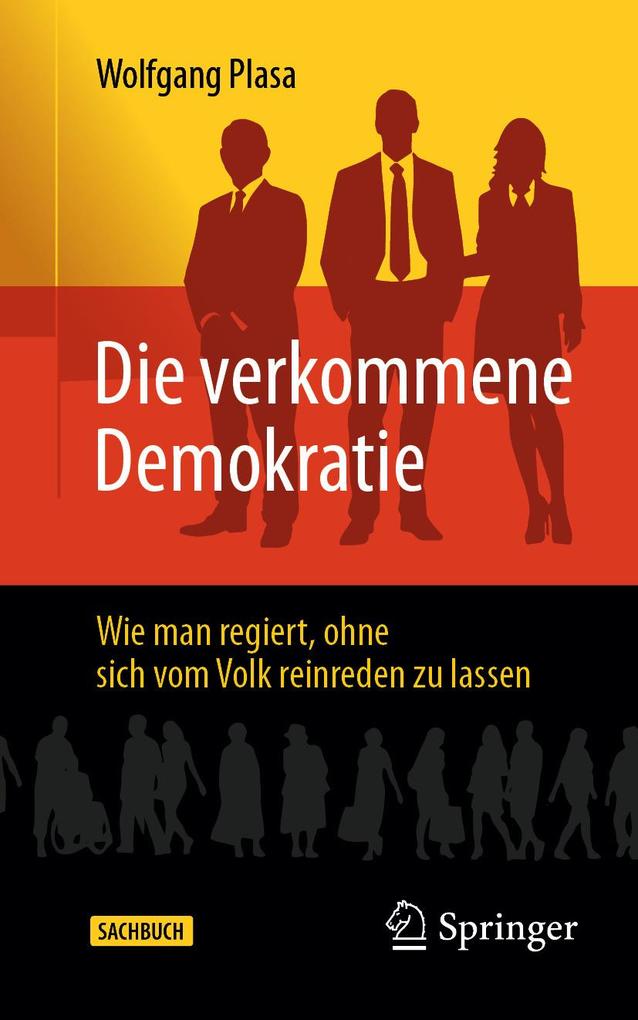 Produktbild: Die verkommene Demokratie | Wolfgang Plasa