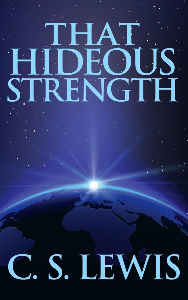 Produktbild: That Hideous Strength | C. S. Lewis