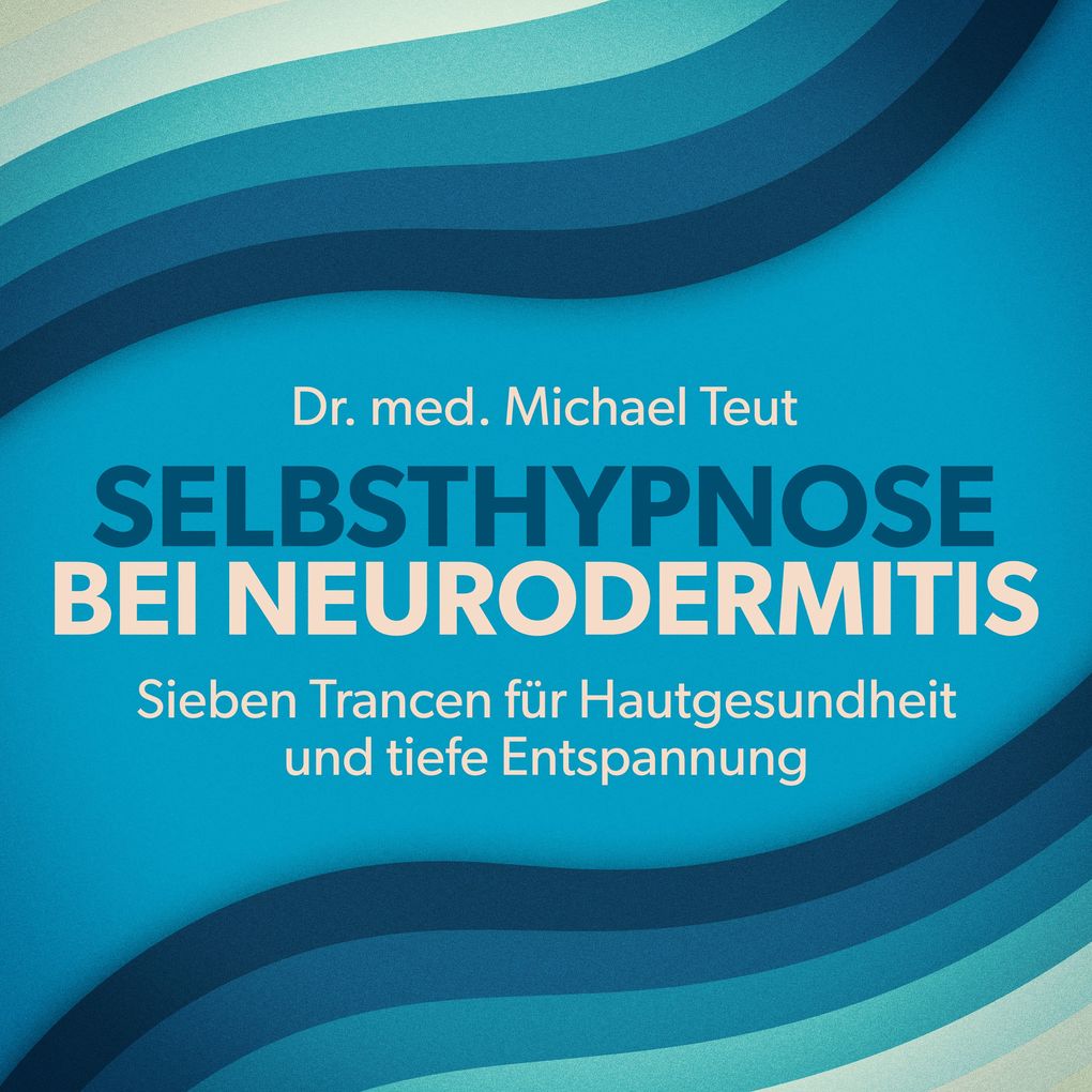 Produktbild: Selbsthypnose bei Neurodermitis | Michael Teut