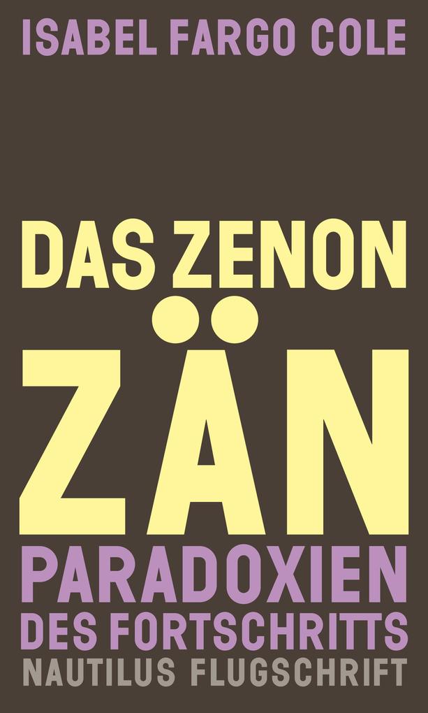 Produktbild: Das Zenonzän | Isabel Fargo Cole