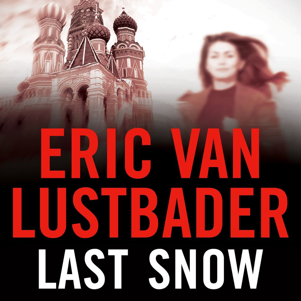 Produktbild: Last Snow | Eric Van Lustbader