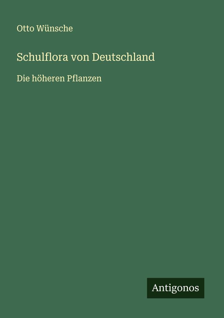 Produktbild: Schulflora von Deutschland | Otto Wünsche