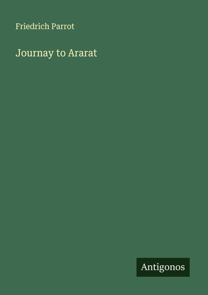 Produktbild: Journay to Ararat | Friedrich Parrot