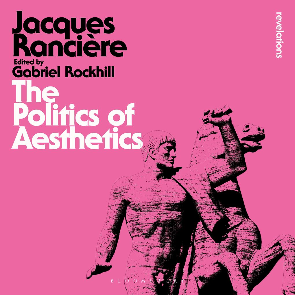 Produktbild: The Politics of Aesthetics | Jacques Rancière