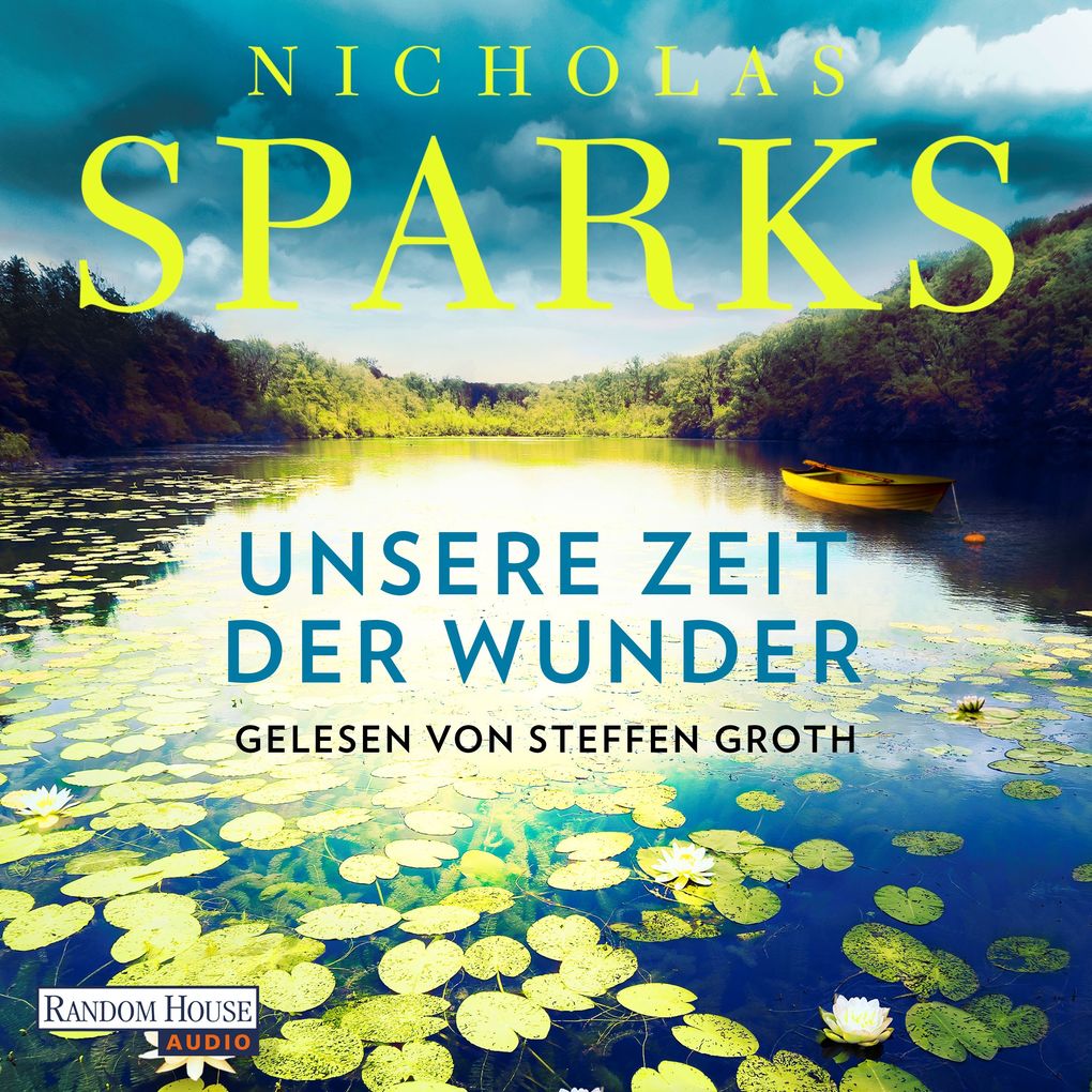 Produktbild: Unsere Zeit der Wunder | Nicholas Sparks