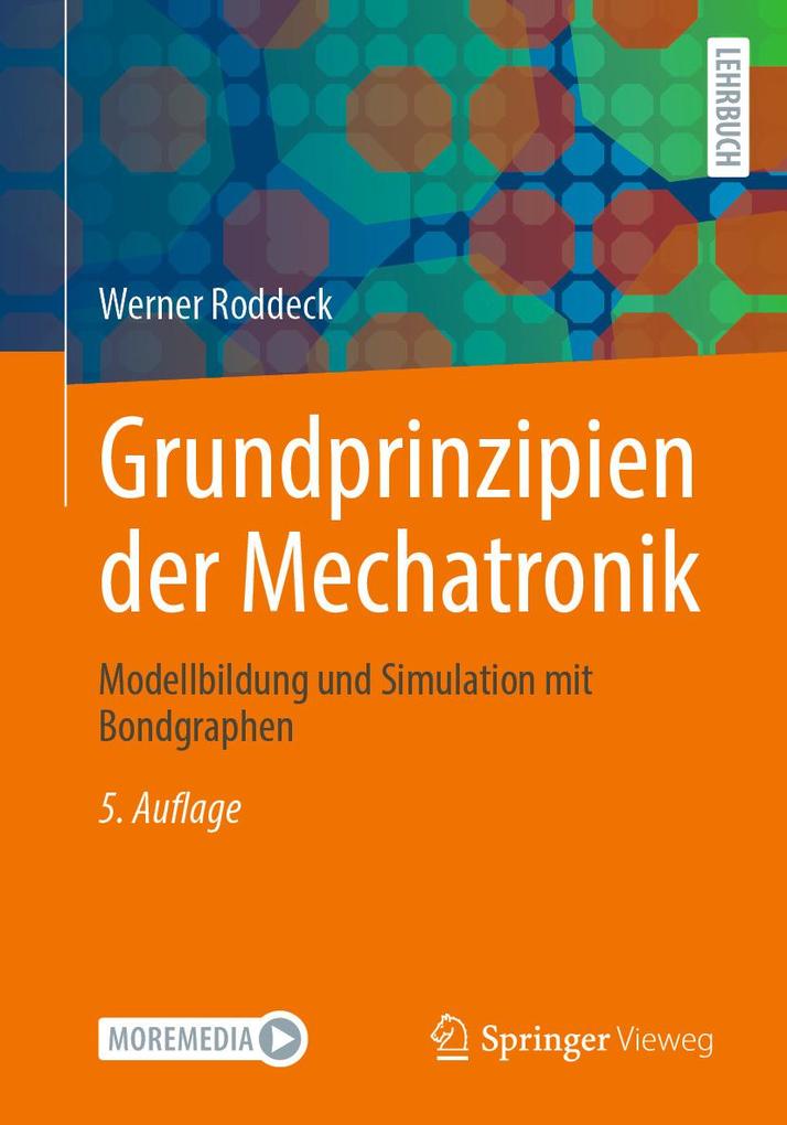 Produktbild: Grundprinzipien der Mechatronik | Werner Roddeck