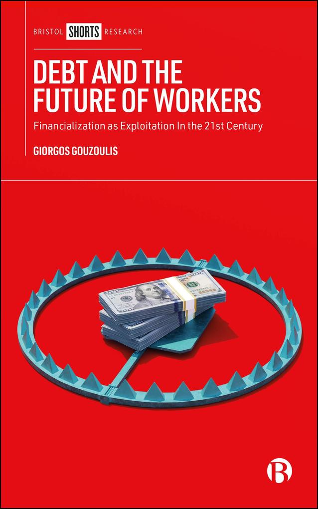 Produktbild: Debt and the Future of Workers | Giorgos Gouzoulis