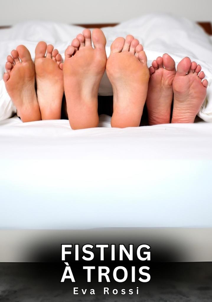 Produktbild: Fisting à Trois | Eva Rossi