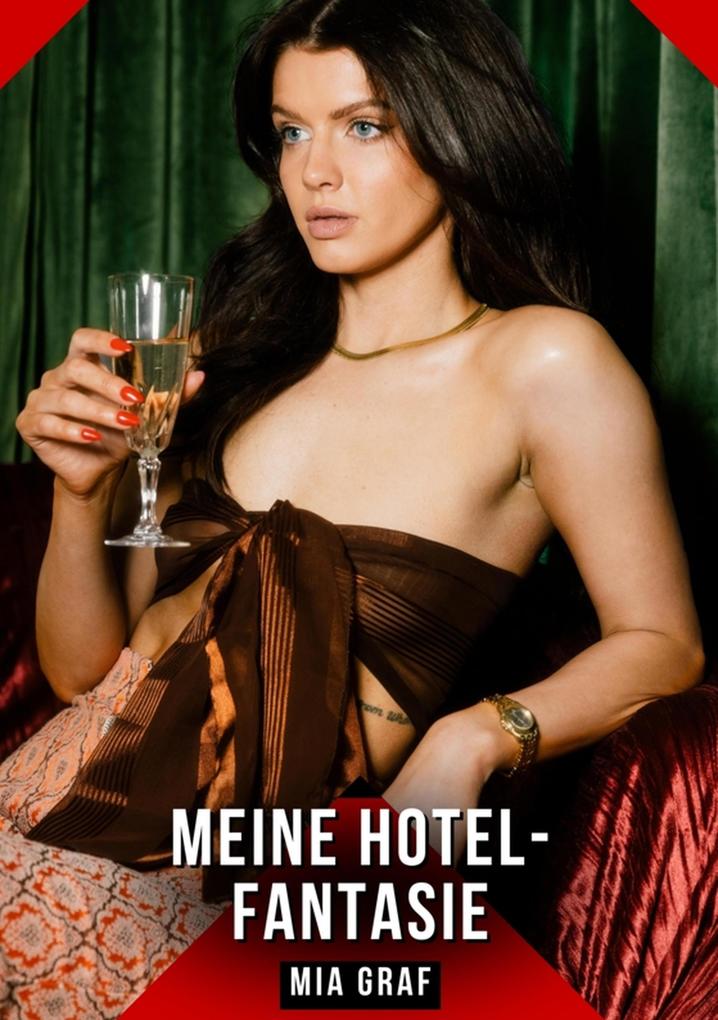 Produktbild: Meine Hotel-Fantasie | Mia Graf