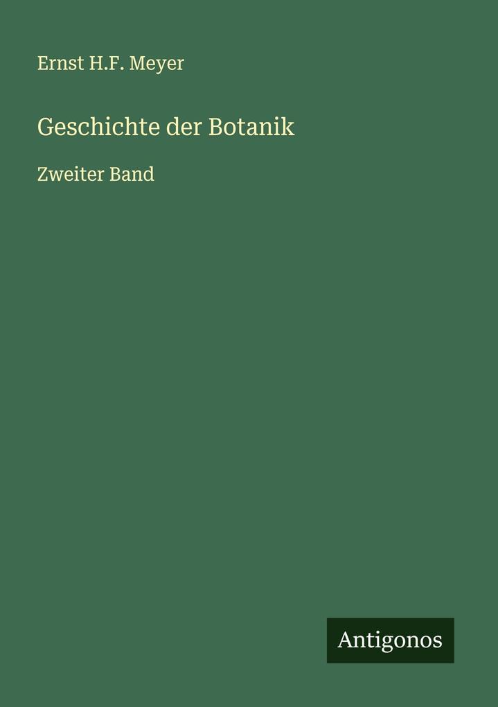 Produktbild: Geschichte der Botanik | Ernst H. F. Meyer