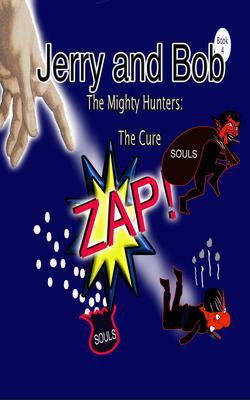 Produktbild: Jerry and Bob, The Mighty Hunters | Curtis Stowell