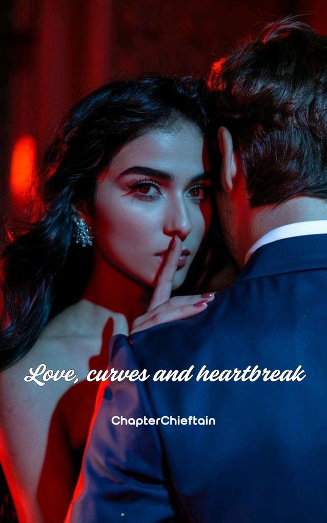 Produktbild: Love, curves and heartbreak | ChapterChieftain