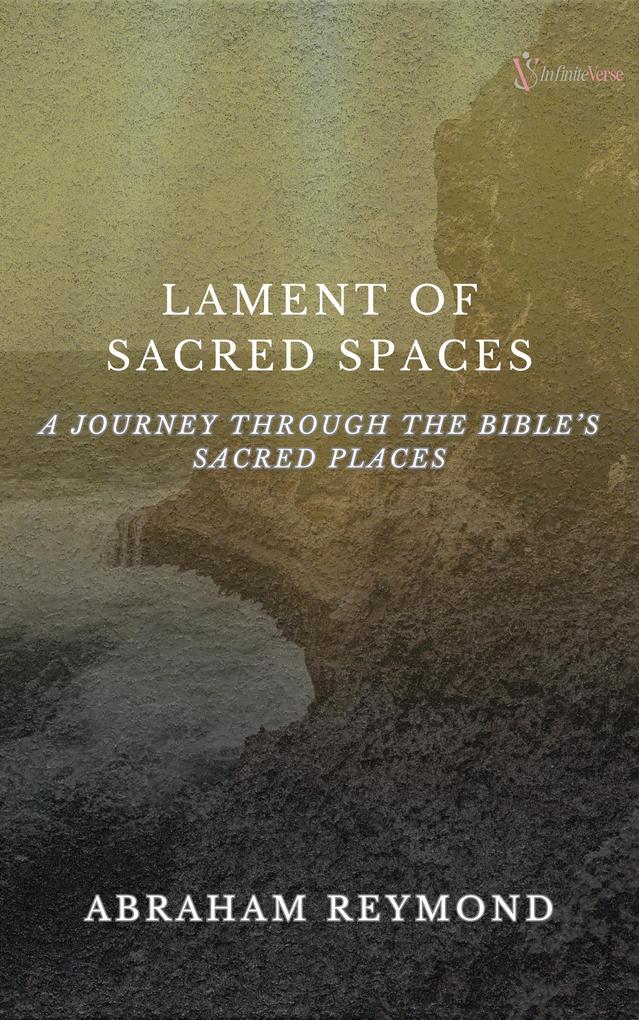 Produktbild: Lament of Sacred Spaces | Abraham Reymond