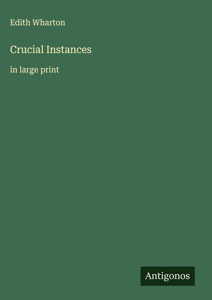 Produktbild: Crucial Instances | Edith Wharton